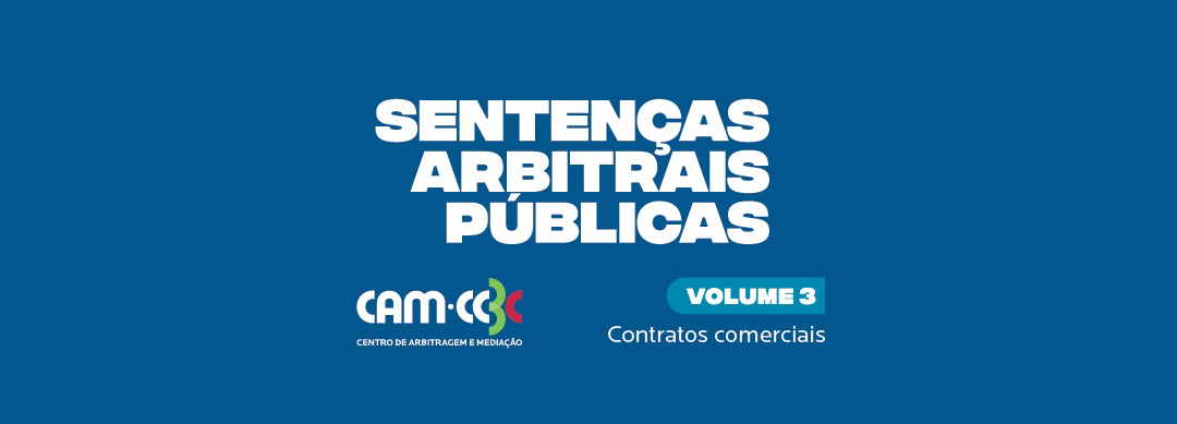 CAM-CCBC enhances transparency with publication of arbitral awards on commercial contracts