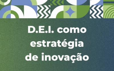 Diversidade deixou de ser pauta reputacional. Agora é estratégia de inovação.